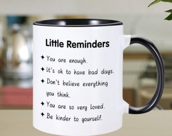 Little Reminders Mug, Mental Health Awareness Anxiety Depression, OCD ADHD Autism Neurodiverse, Antidepressant Appreciation Gift Coffee