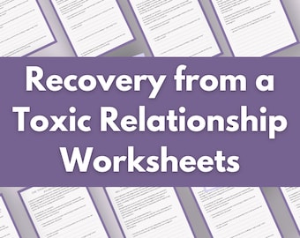 Recovery From Toxic Relationship Journal Template Worksheets, Narcissist Recovery, Emotional Abuse Recovery, Mental Health Journal Prompts