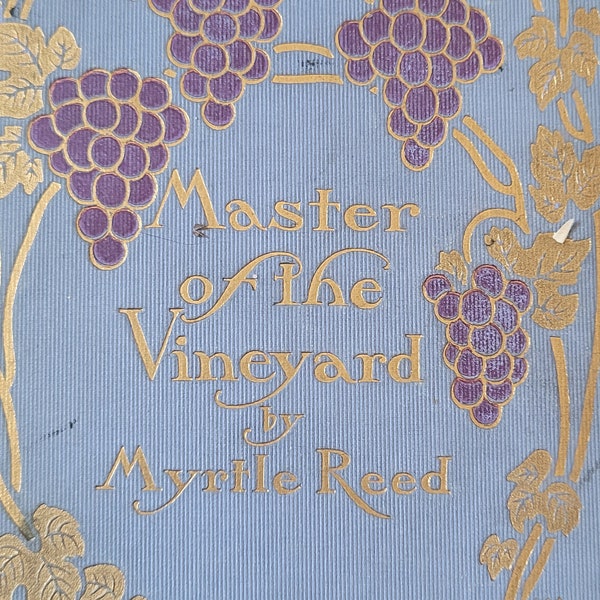 Master of the Vineyard By Myrtle Reed