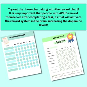 May include: Two printable charts, one for weekly chores and one for rewards. The chore chart has a list of tasks and days of the week, with circles to mark completion. The reward chart has a list of chores and days of the week, with circles to mark completion. The reward chart also has a star and ribbon with the text "I did it!"