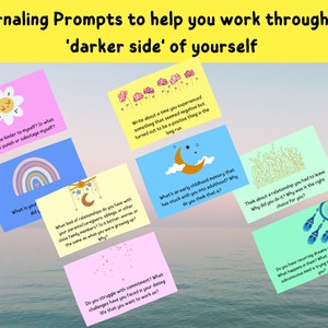 May include: A set of colorful journaling prompts with illustrations on each card. The prompts are designed to help you work through the 'darker side' of yourself.  The prompts include questions about kindness, relationships, childhood memories, and recurring dreams.