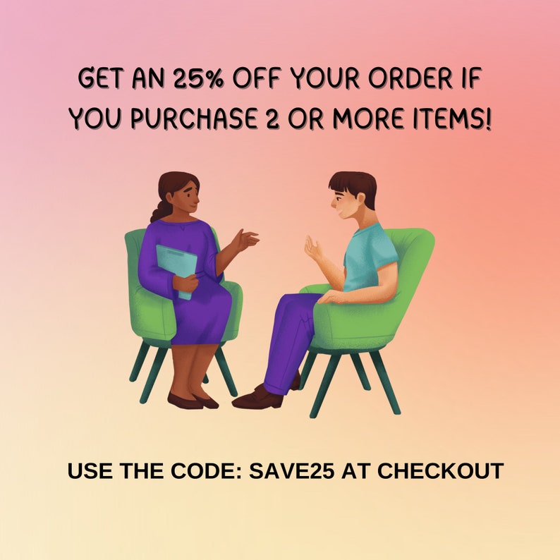 Peut inclure: Illustration de deux personnes assises sur des chaises en train de parler. Le texte indique : "GET AN 25% OFF YOUR ORDER IF YOU PURCHASE 2 OR MORE ITEMS! USE THE CODE: SAVE25 AT CHECKOUT"