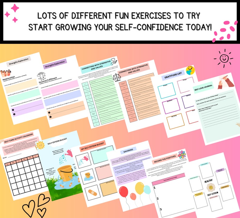 May include: A set of printable worksheets with colorful backgrounds and illustrations. The worksheets are designed to help people build self-confidence and include activities like self-care calendars, gratitude lists, and self-esteem buckets.