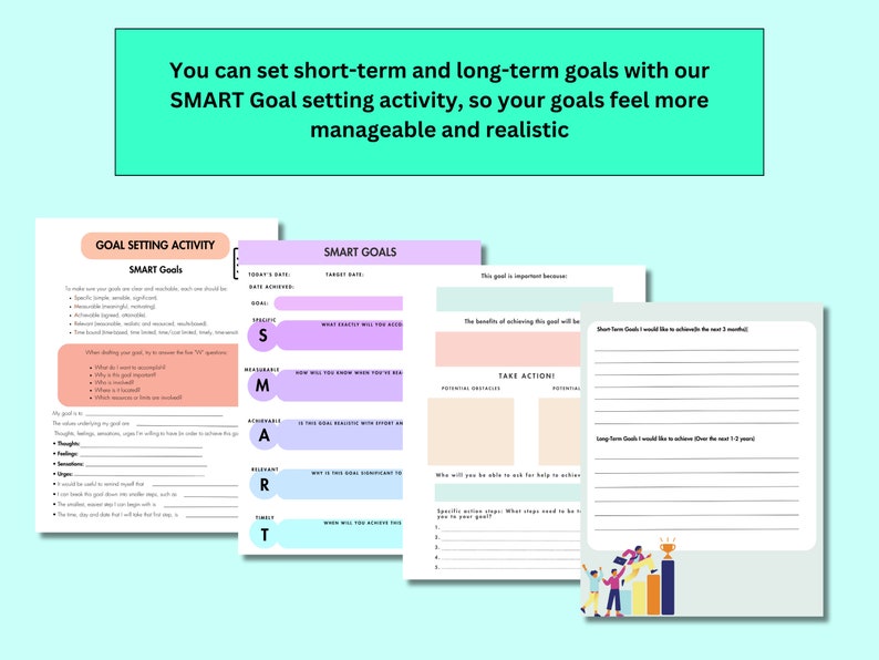May include: A printable worksheet with a light blue background and colorful accents. The worksheet is titled "Goal Setting Activity" and includes a section for "SMART Goals". The worksheet is designed to help users set and achieve goals.