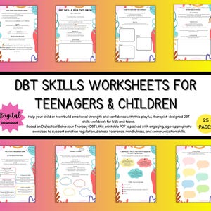 May include: A digital download of DBT Skills Worksheets for Teenagers & Children. The workbook is designed to help kids and teens build emotional strength and confidence. It includes 25 pages of exercises to support emotion regulation and mindfulness.