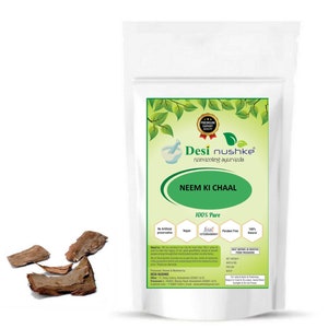 Desi Nushke Neem Chaal | 8.81 oz | Neem Bark | Azadirachta Indica | 250 GM