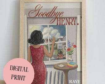 DIGITAL RAYE 'Goodbye Henry.' Inspired Print - A1/A4 Size - Pop Culture - Wall Art - Home Decor - Gift for Friend - Music Gift - Digital Art