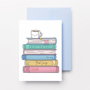 Book Lover Birthday Card - Happy Birthday to my Book Loving Friend