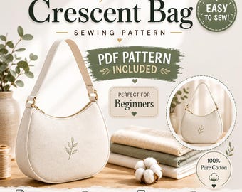 Modern Shoulder Bag, Zipper, Lined (PDF Download) | Crescent Bag Sewing Pattern