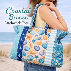 May include: A patchwork tote bag with a coastal theme. The bag features various blue and beige fabrics with seashell and anchor patterns. The text "Coastal Breeze Patchwork Tote" is visible on the image.