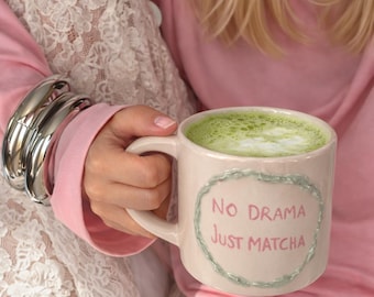 No Drama Just Matcha Mug Handmade Ceramic Cup (450 ml)
