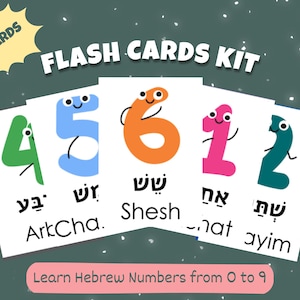 May include: Flash cards kit featuring colorful numbers 1, 2, 4, 5, and 6 with Hebrew translations. The cards have cartoon-like illustrations and the text "FLASH CARDS KIT" and "10 CARDS". The bottom of the image reads "Learn Hebrew Numbers from 0 to 9".