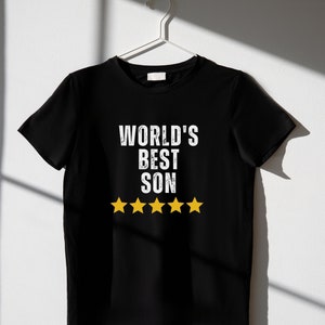 World&#39;s Best Son Shirt Favorite Son Gift Best Son Ever Shirt Five out of Five-star Ratings Perfect Gift For Your Favorite Son Brother Shirt