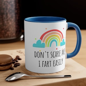 Funny Fart Mug Don&#39;t Scare Me I Fart Easily Mugs with Sayings Funny Gift for Mom Coworker Mug Funny Coffee Cup Gift For Dad Farting Humor