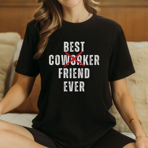 Best Coworker Shirt Colleague Gift Co-worker Tee Best Friend Gift Funny Coworker Tee Departing Coworker Gift Leaving Colleague Tee Miss You
