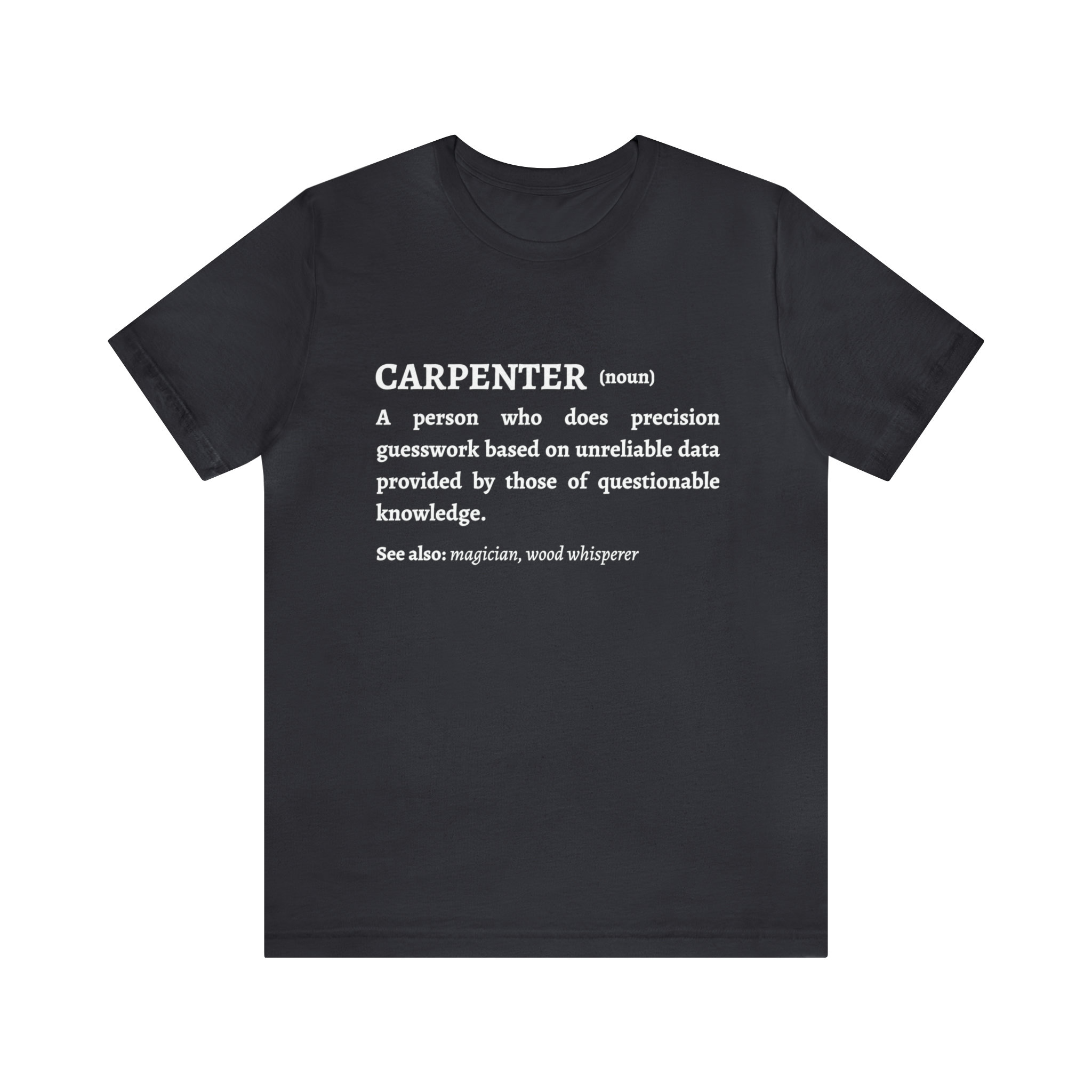 Carpenter Definition Shirt for Carpenter Dad Gift Funny Woodworking