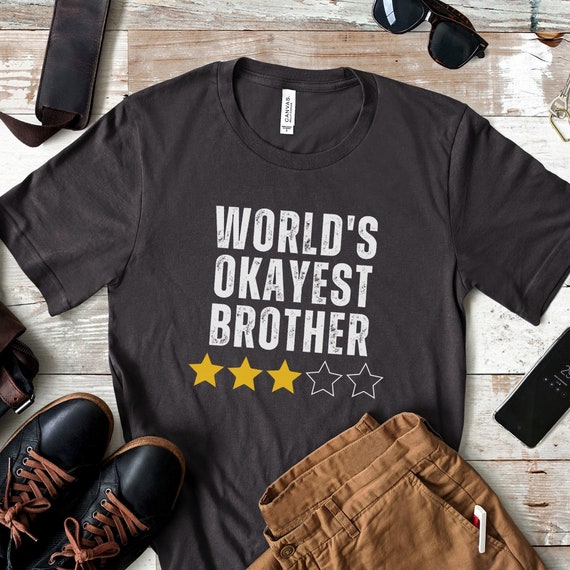 Worlds Okayest Sister Three Star Rating T-Shirt Worlds Okayest Sister Three Star Rating T-Shirt