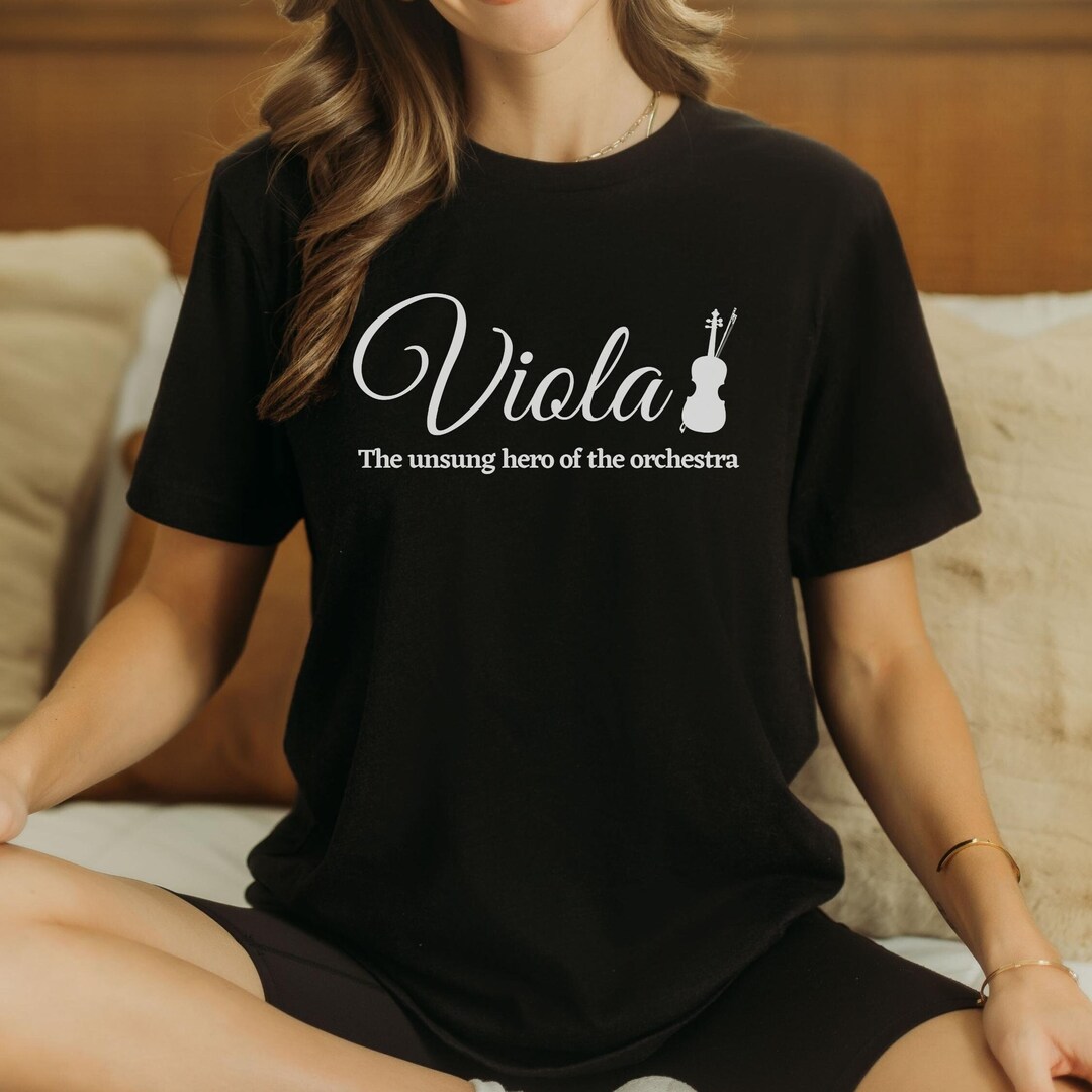 Funny Viola Shirt Viola Gift Violist Shirt Orchestra Tee Musician Gift Music Lover Shirt Viola