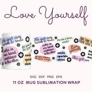 Salute mentale Mug Press SVG , 11oz Cricut Mug Wrap per sublimazione, Daily Self Love Affermations Coffee Mug Svg, Sublimation Wrap Mug
