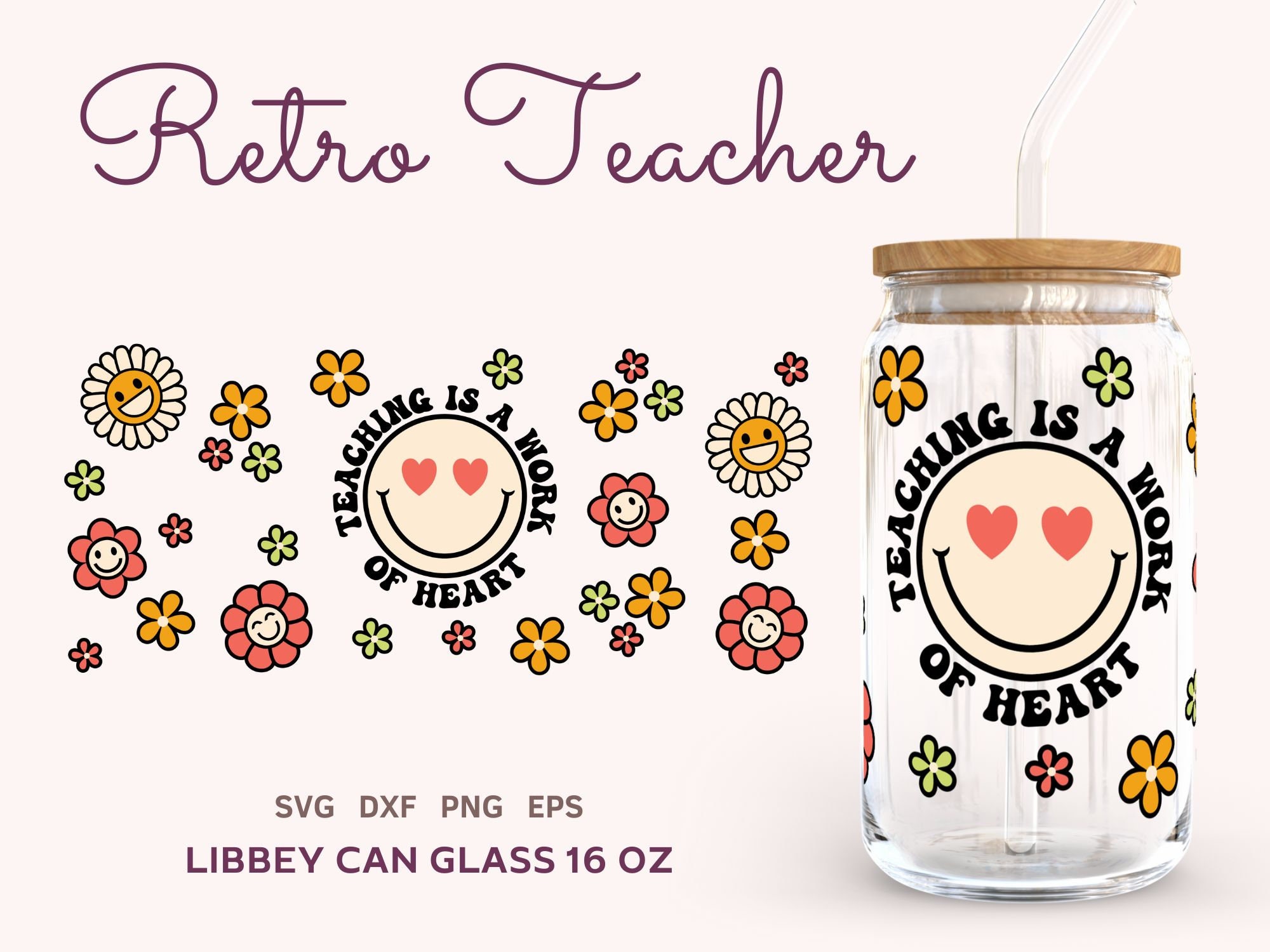 Retro Teacher SVG Libbey Can Glass 16oz SVG, Happy Face Teacher Can ...