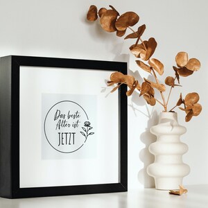 Das beste Alter ist jetzt Plotterdatei, Geburtstag Geschenk Plotten Datei, German Happy Birthday Cricut cut File, PNG, DXF