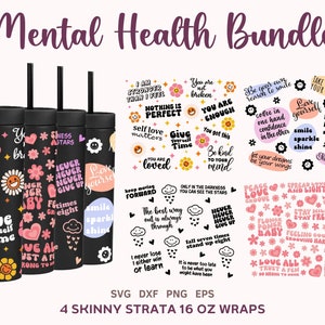 Mental Health Skinny Tumbler Bundle SVG, Full Wraps Strata Skinny Tumbler 16 oz PNG, Cricut Cut File