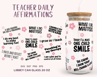 Lärare Dagliga Affirmationer Libbey Burk Glas 20oz SVG Wrap, Lärare Ölburk Glas Svg, Lärare PNG, Gåva till Lärare