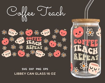 Teacher SVG Libbey Can Glass 16oz SVG, Coffee Teacher Fuel Can Glass Wrap Svg, Cricut Cut File, Iced Coffee Cup Svg, Png, Dxf