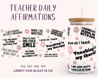 Lärare Dagliga Affirmationer Libbey Burk Glas 16oz SVG Wrap, Lärare Ölburk Glas Svg, Lärare PNG, Gåva till Lärare
