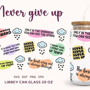 Never Give Up Can Glass 20oz Wrap SVG, Mental Health Beer Can Glass Svg, Motivational Coffee Cup Svg, Stay Strong Png, Svg