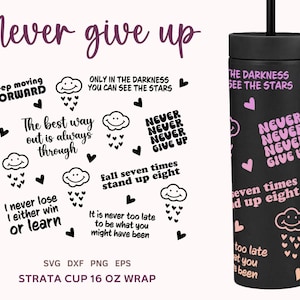 Stay Strong Strata Tumbler SVG, Strata Skinny 16oz Never Give Up Svg, Self Care Strata Wrap Svg, Mental Health Strata Tumbler Png, Dxf, Eps