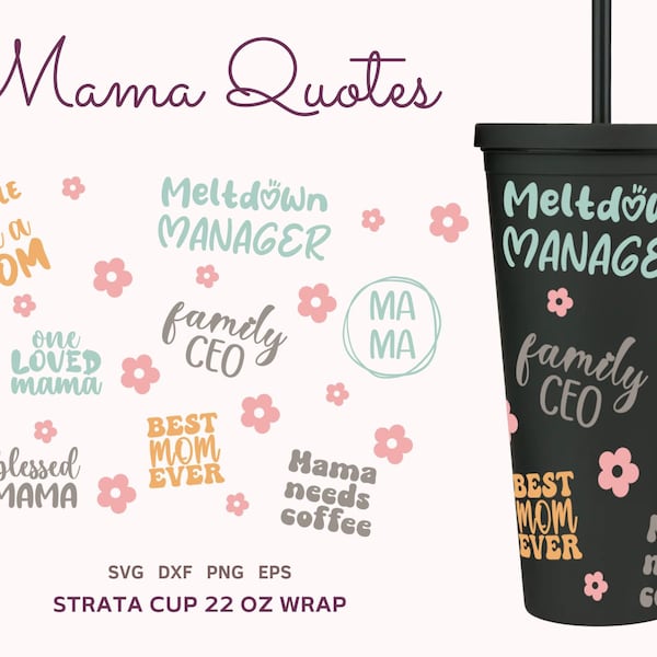 Mama Life SVG Strata Cup 22 oz Wrap, Gift For Mom Strata Cup Sublimation, Mommy Quote Coffee Cup, Mama Positive Quote Tumbler PNG