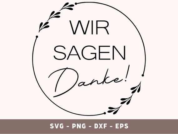 Wir Sagen Danke Plotterdatei, Danke Ettiketten SVG, Danke Plot Datei, Digistamp, Dankeschön Sprüche Plotdatei, Dxf, Eps, Png, Svg
