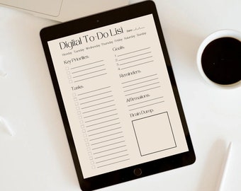 May include: A digital to-do list template on a tablet screen. The template is divided into sections for key priorities, goals, tasks, reminders, affirmations, and a brain dump. The text "Digital To-Do List" is at the top of the template.