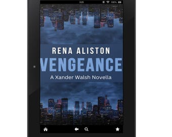 Vengeance A Xander Walsh Novella eBook Rena Aliston, Hardboiled Crime Thriller Digital Download