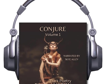 Conjure Volume 1: Dark Poetry by Rena Aliston Human Narrated Audiobook Digital Download
