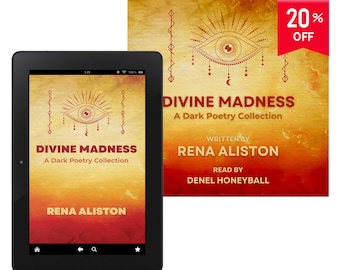 Divine Madness: A Dark Poetry Collection by Rena Aliston eBook Human Narrated Audiobook Bundle