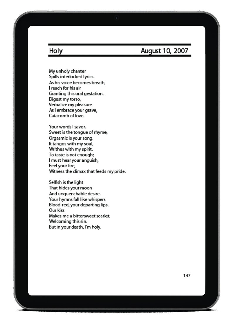 Puede incluir: Una imagen en blanco y negro de una p&aacute;gina de un libro con un poema titulado "Holy" escrito en una fuente serif. El poema trata sobre el amor, el deseo y la muerte. La fecha 10 de agosto de 2007 est&aacute; impresa en la esquina superior derecha de la p&aacute;gina.