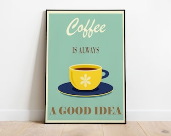 Kaffee Poster, Vintage Kaffee Druck, Lebensstil Poster, Vintage Kunstdruck, Download Kunstdruck, Instant Art