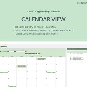 May include: A green and white calendar view with the text "CALENDAR VIEW" in large, bold, green letters. The text "Alerts Of Approaching Deadlines" is above the calendar view. The calendar view shows the month of April 2024 with project key dates highlighted in red.