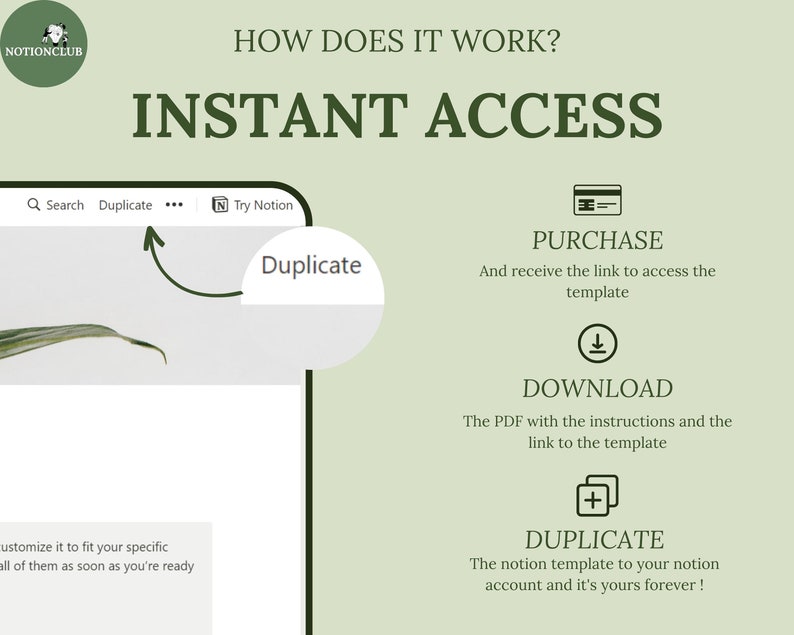 May include: An instructional graphic with the text "HOW DOES IT WORK? INSTANT ACCESS." The steps are: Purchase, Download, and Duplicate. The image includes a screenshot of a digital interface with a "Duplicate" button.