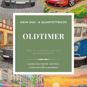 Mon livre de coloriage et de quatuor - Voitures anciennes : Plus de 50 pages à colorier et cartes quatuor pour les fans de voitures, jeu et coloriage amusants dans un format A5 pratique
