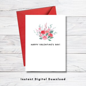 Valentine’s day printable card - Instant Download - Digital Valentine’s Day Card - Card Template - Flowers Happy Valentine&#39;s Day!