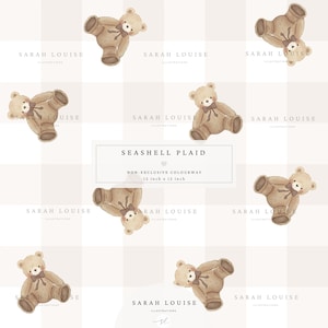 May include: A repeating pattern of watercolor teddy bears with brown bows on a light beige and white plaid background. The text reads "SEASHELL PLAID" and "12 inch x 12 inch" (30.48 cm x 30.48 cm). Illustration by Sarah Louise.