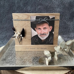 Trauergeschenk Foto, Bilderrahmen mit Bild des Verstorbenen, Geschenk zur Beerdigung, Erinnerung an einen Verstorbenen, Trauerbild  #57