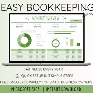 May include: A laptop screen displaying a green and white spreadsheet template for easy bookkeeping. The spreadsheet includes a monthly overview, profit margin, and income and expense breakdowns. The text on the screen reads "Easy Bookkeeping Spreadsheet", "Monthly Overview", "Where My Money Goes", "Profit Margin", "Income", "Net Income", "Tax", "Total", "Expenses", "Net Expense", "Tax", "Total", "Reuse Every Year", "Quick Setup in 3 Simple Steps", "Designed Exclusively for Small Business Owners", "Microsoft Excel | Instant Download".