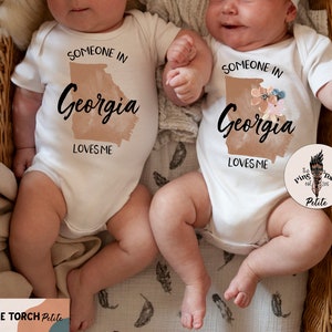 Someone in Georgia loves me bodysuit, made in Georgia, Georgia baby gift, Georgia baby tee, Made with love in Georgia