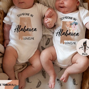 Someone in Alabama loves me bodysuit, made in Alabama, Alabama baby gift, Alabama baby shirt, Made with love in Alabama, Alabama state shirt