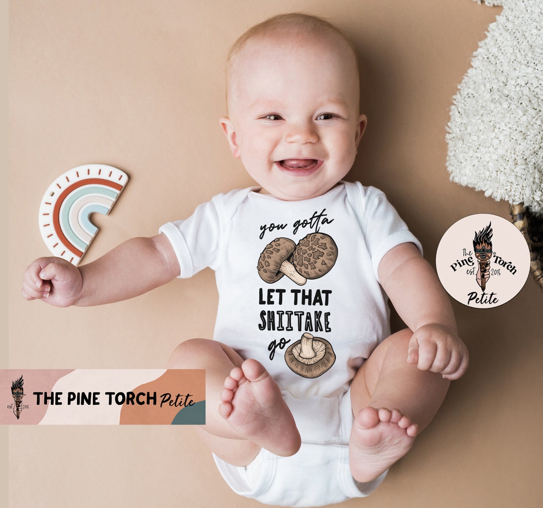 Shiitake Mushroom Baby Bodysuit, Let That Shiitake Go Baby Clothes