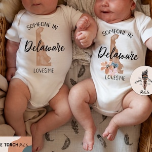 Someone in Delaware loves me bodysuit, made in Delaware, Delaware baby gift, Delaware baby tee, Made with love in Delaware